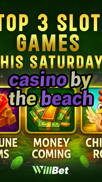 casino by the beach-bigfishcasinoios.igamblingorder.com